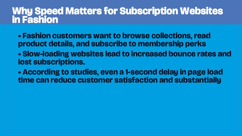Why Speed Matters for Subscription Websites in Fashion