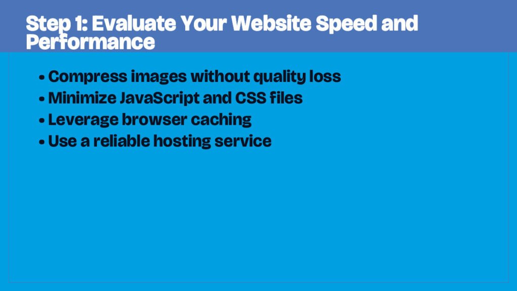 Step 1: Evaluate Your Website Speed and Performance
