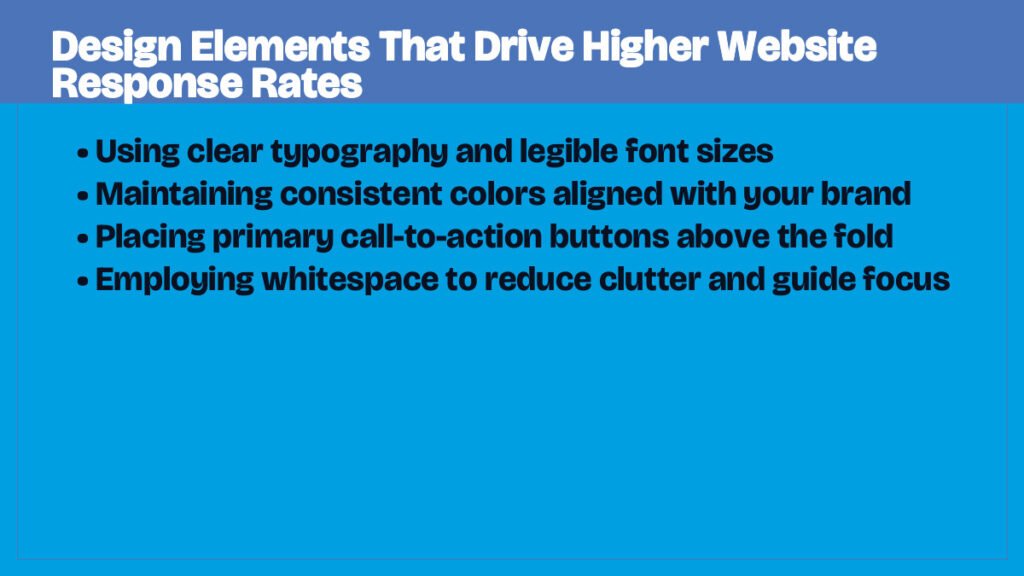 Design Elements That Drive Higher Website Response Rates