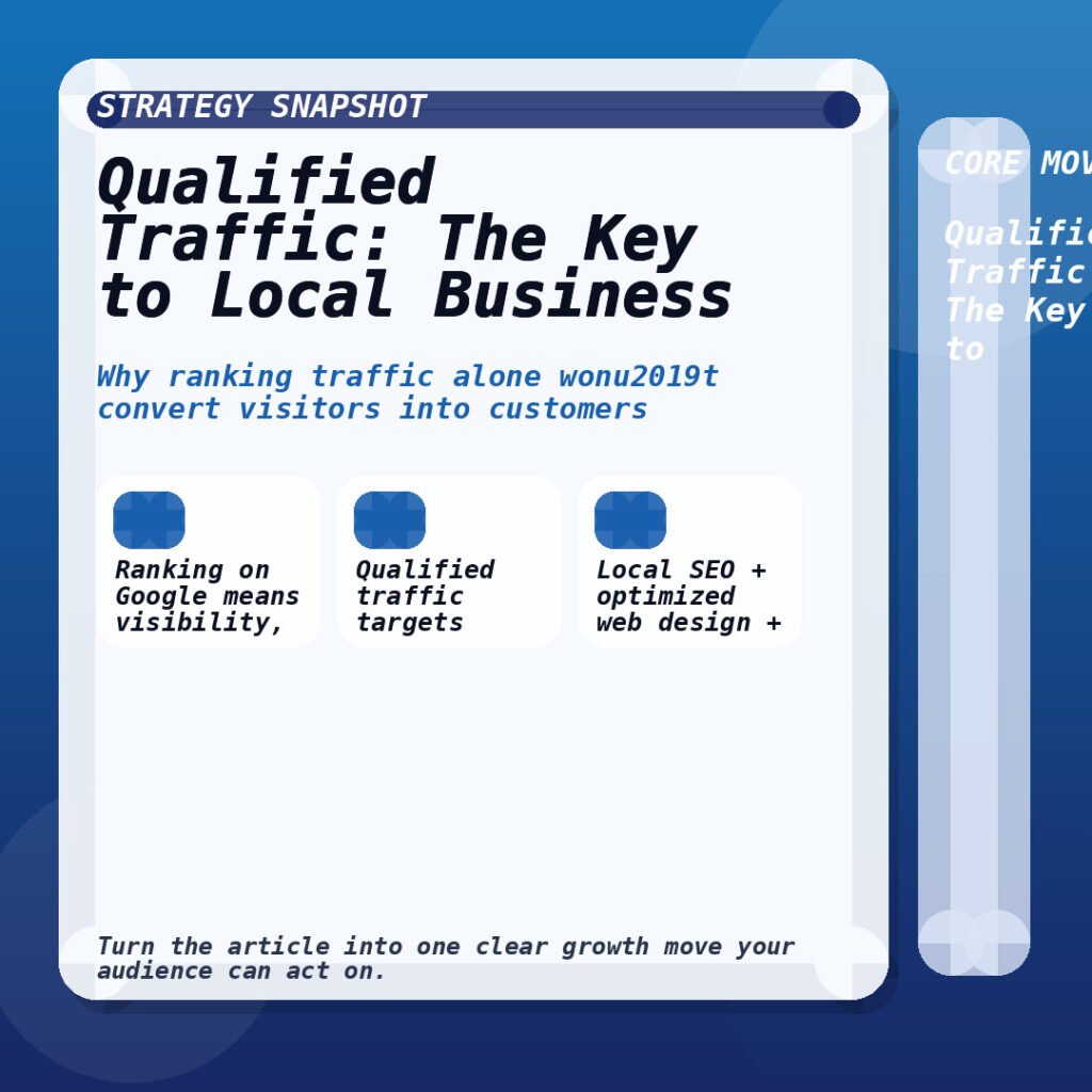 Qualified Traffic: The Key to Local Business Growth