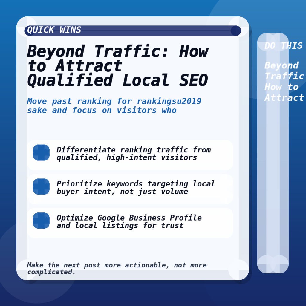 Beyond Traffic: How to Attract Qualified Local SEO Leads